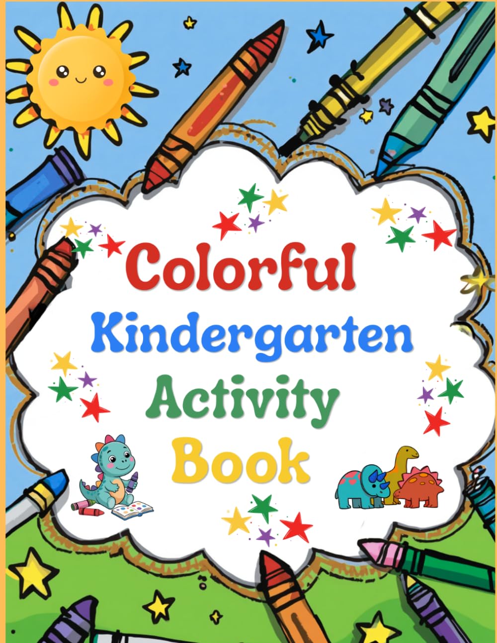 Colorful Kindergarten Activity Book: A Supportive Tool for Early Learners