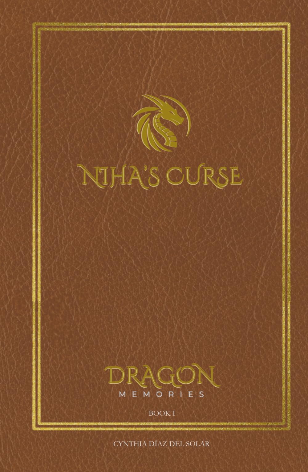 Niha's Curse: Dragon Memories, Book 1