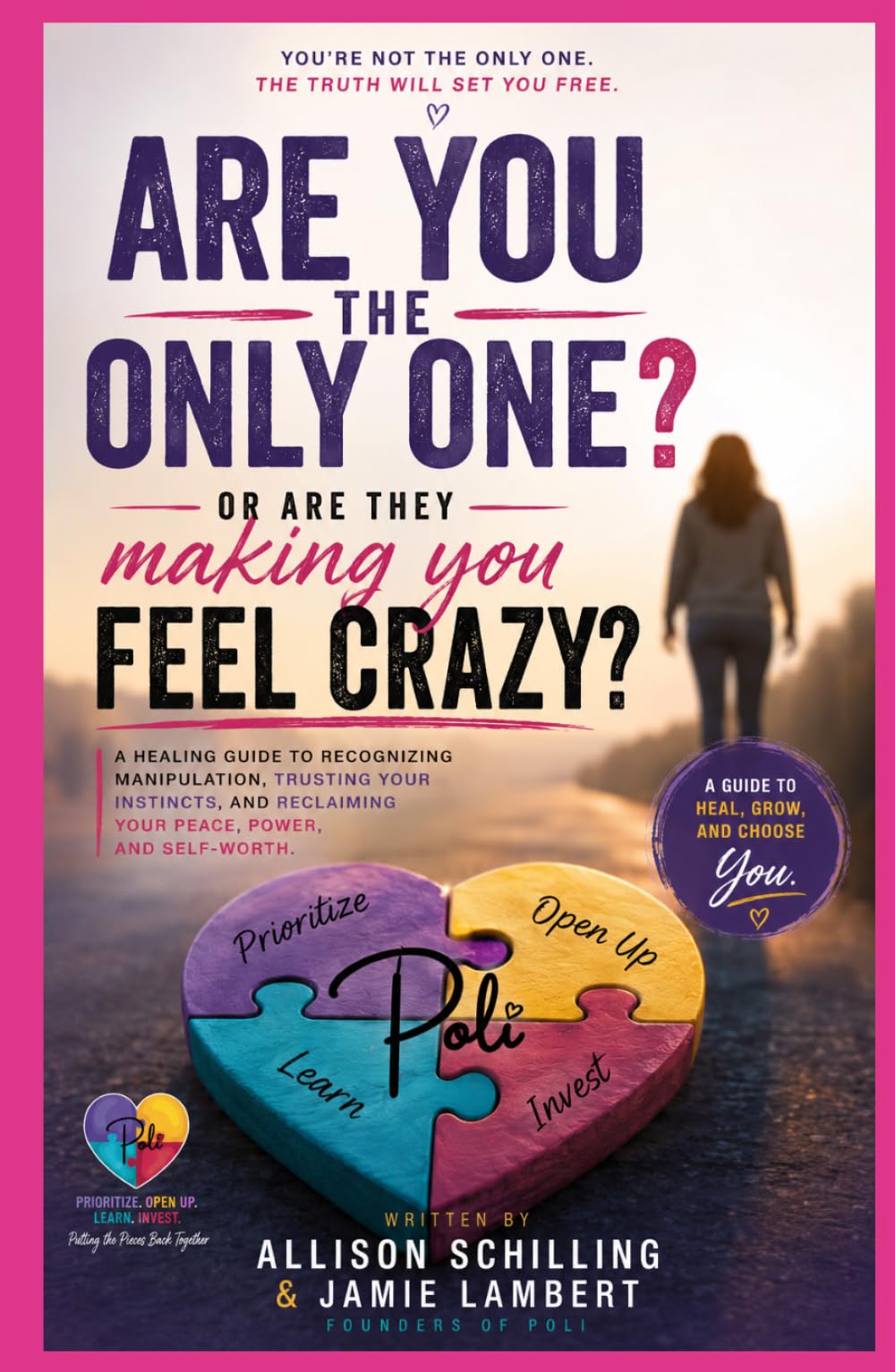 Are You The Only One? Or Are They Making You Feel Crazy?