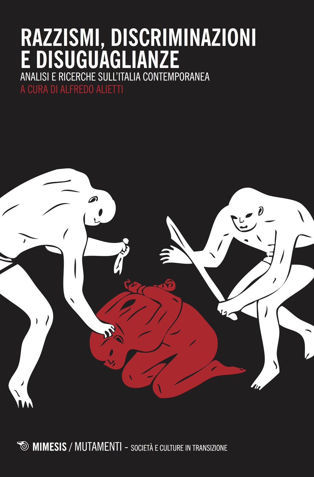Razzismi, Discriminazioni E Disuguaglianze. Analisi E Ricerche Sull'italia Contemporanea - 4