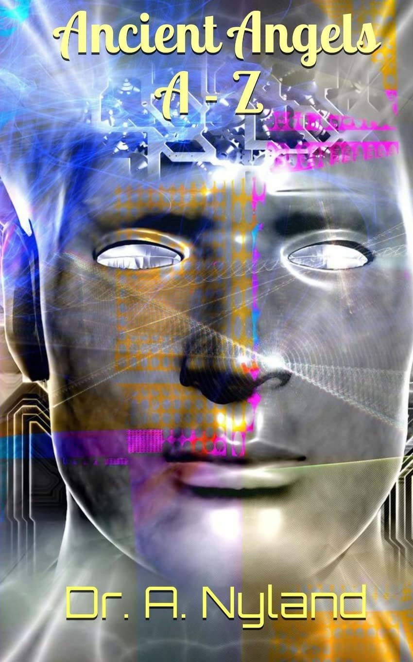 Ancient Angels A - Z (Discover the Truth)