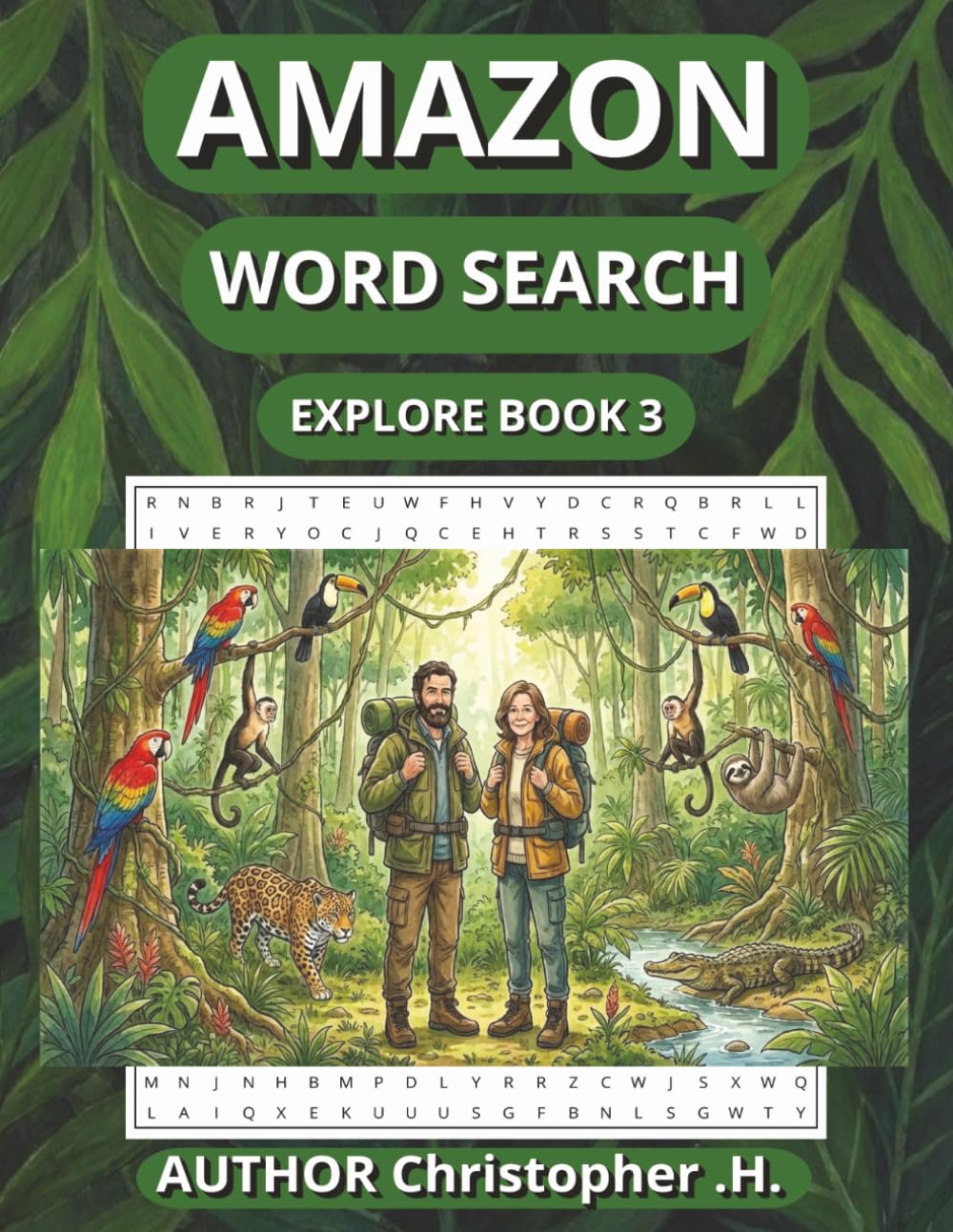 AMAZON WORD SEARCH BOOK. EXPLORE BOOK 3 (EXPLORE WORD SEARCH BOOKS, 3 AMAZING DESTINATIONS TO EXPLORE)