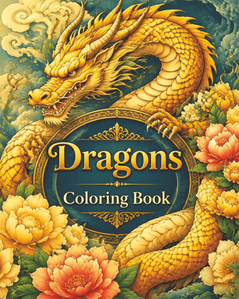 Dragons : Coloring Book for Adults, Teens, and Kids, 40 Fantastic illustrations for Stress Relief and Relaxation: (Fantasy coloring book)