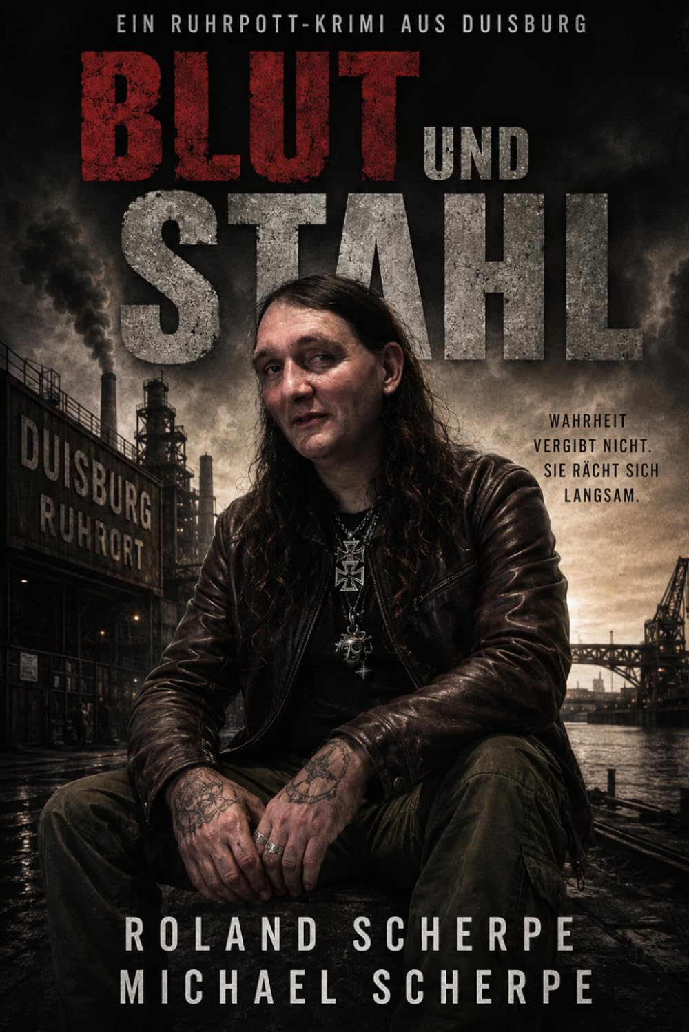 Blut und Stahl – Ruhrpott-Krimi (Michael-Berger-Reihe)