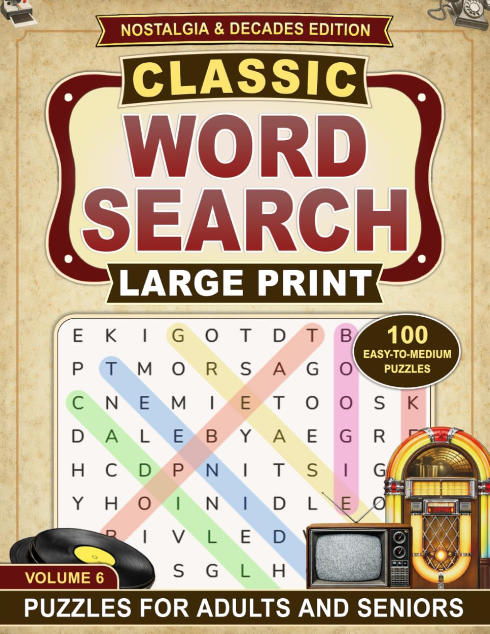 Classic Word Search, Large Print Puzzles for Adults and Seniors: Nostalgia and Decades Edition