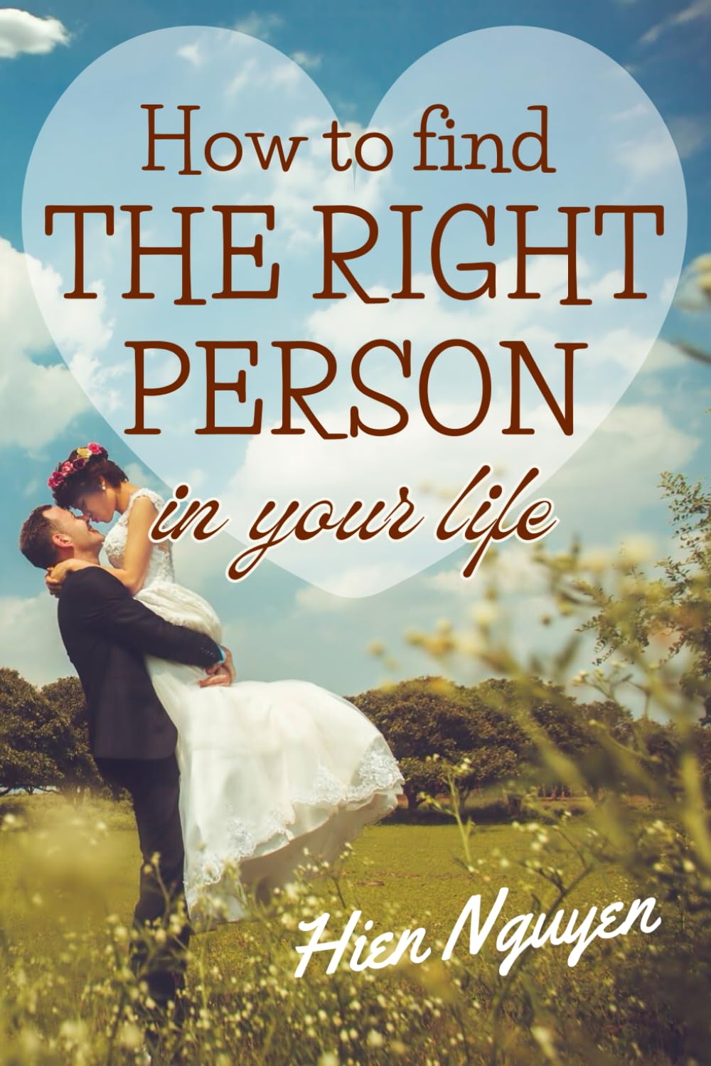 How to find the right person in your life