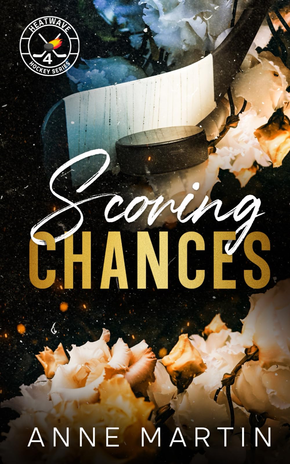 Scoring Chances: A Single Dad Hockey Romance (Heatwave Hockey Series)