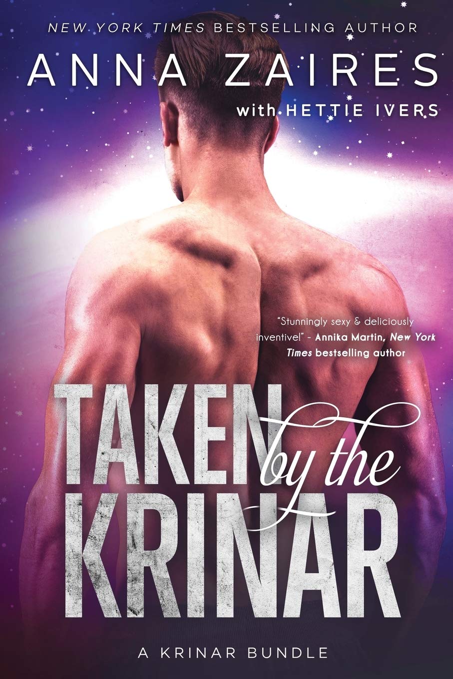Taken by the Krinar: A Krinar Bundle, Zaires, Anna 9781631424892 New<-
