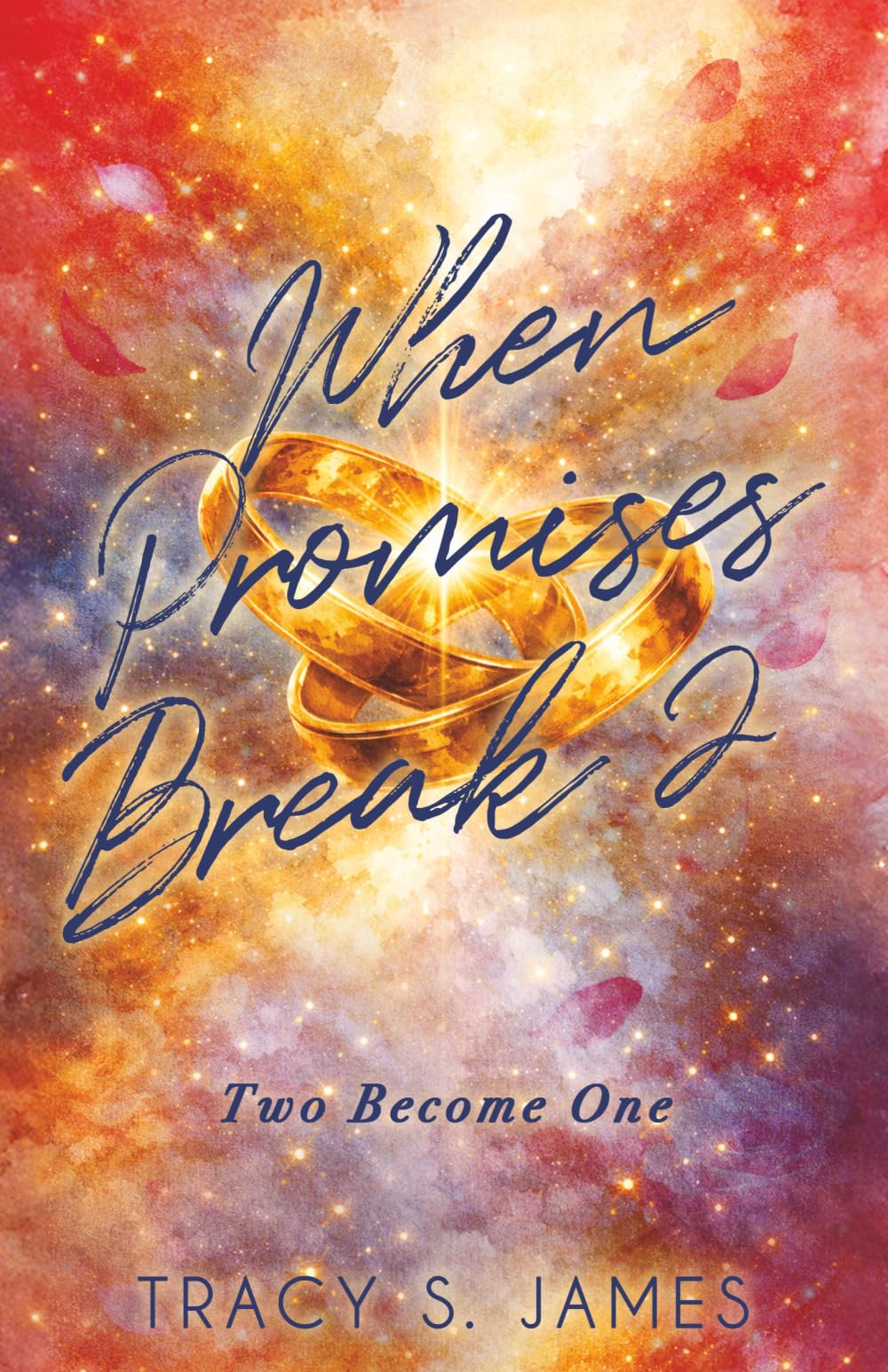 When Promises Break 2: Two Become One