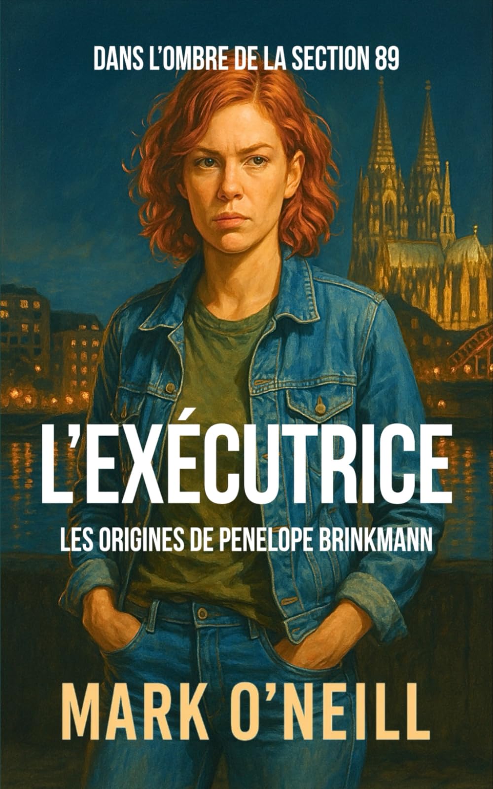 L'Exécutrice: Un thriller criminel sombre sur la survie, le pouvoir et la naissance d’une arme humaine (Section 89)