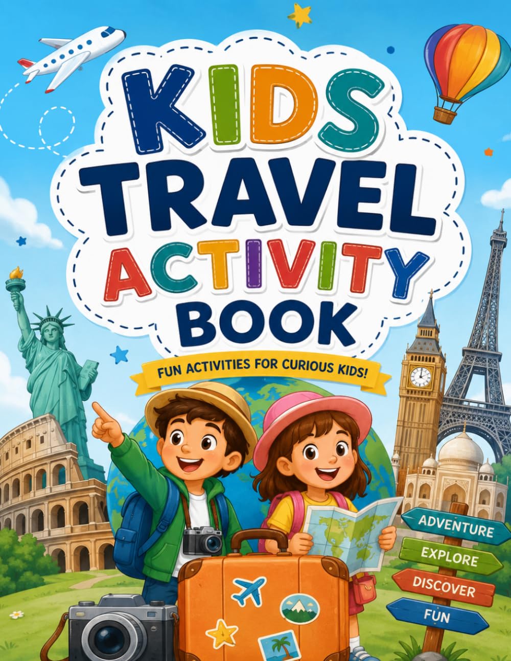 Kids Travel Activity Book: Fun Activities for Curious Kids: Coloring Pages, Mazes, Puzzles, Games, Word Searches, Drawing & More