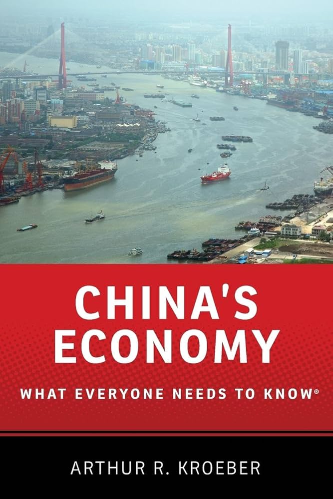 China's Economy: What Everyone Needs to Know®: Kroeber, Arthur R