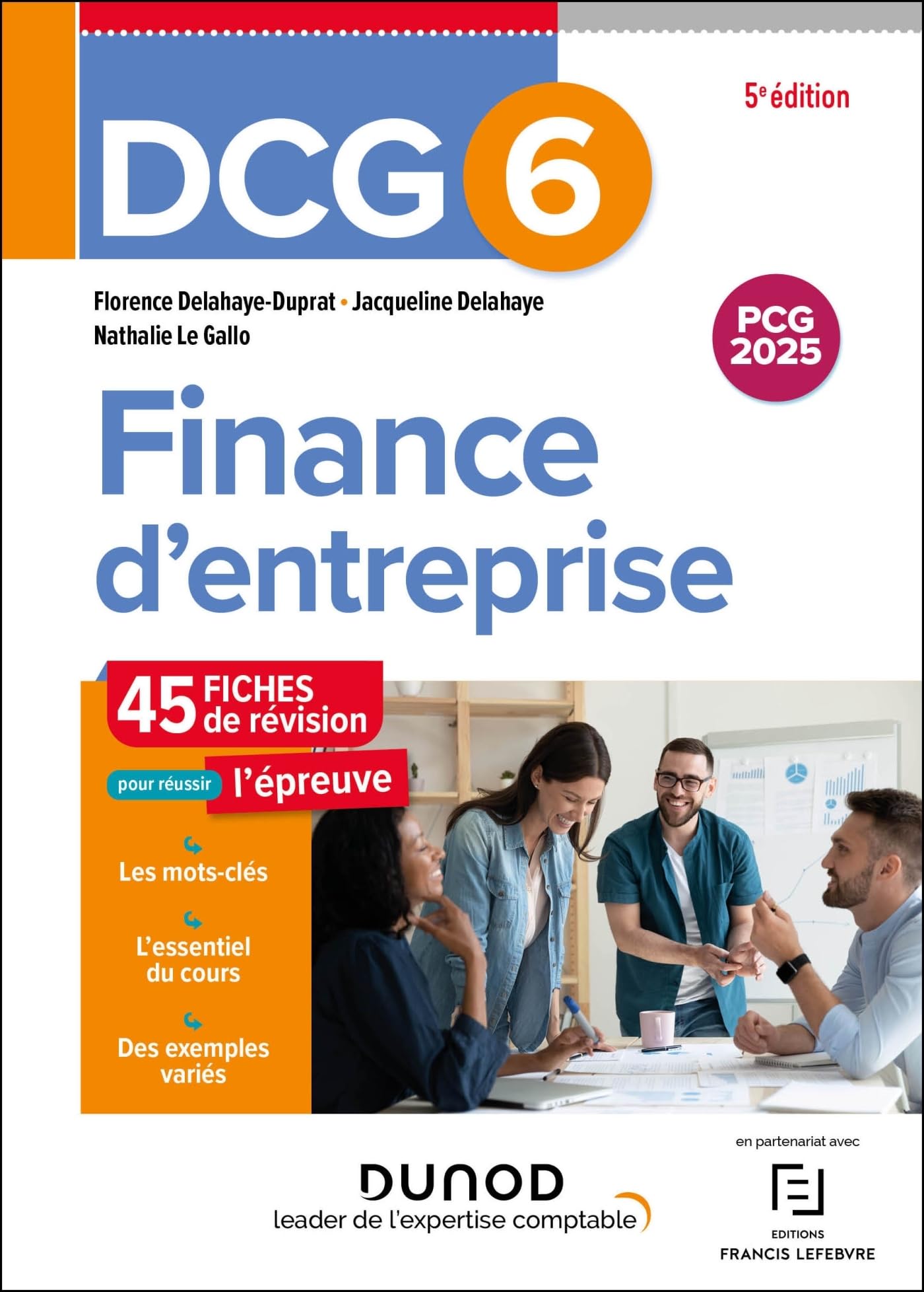 DCG 6 Finance d'entreprise - Fiches de révision - 5e éd.: 45 fiches de révision pour réussir l'épreuve