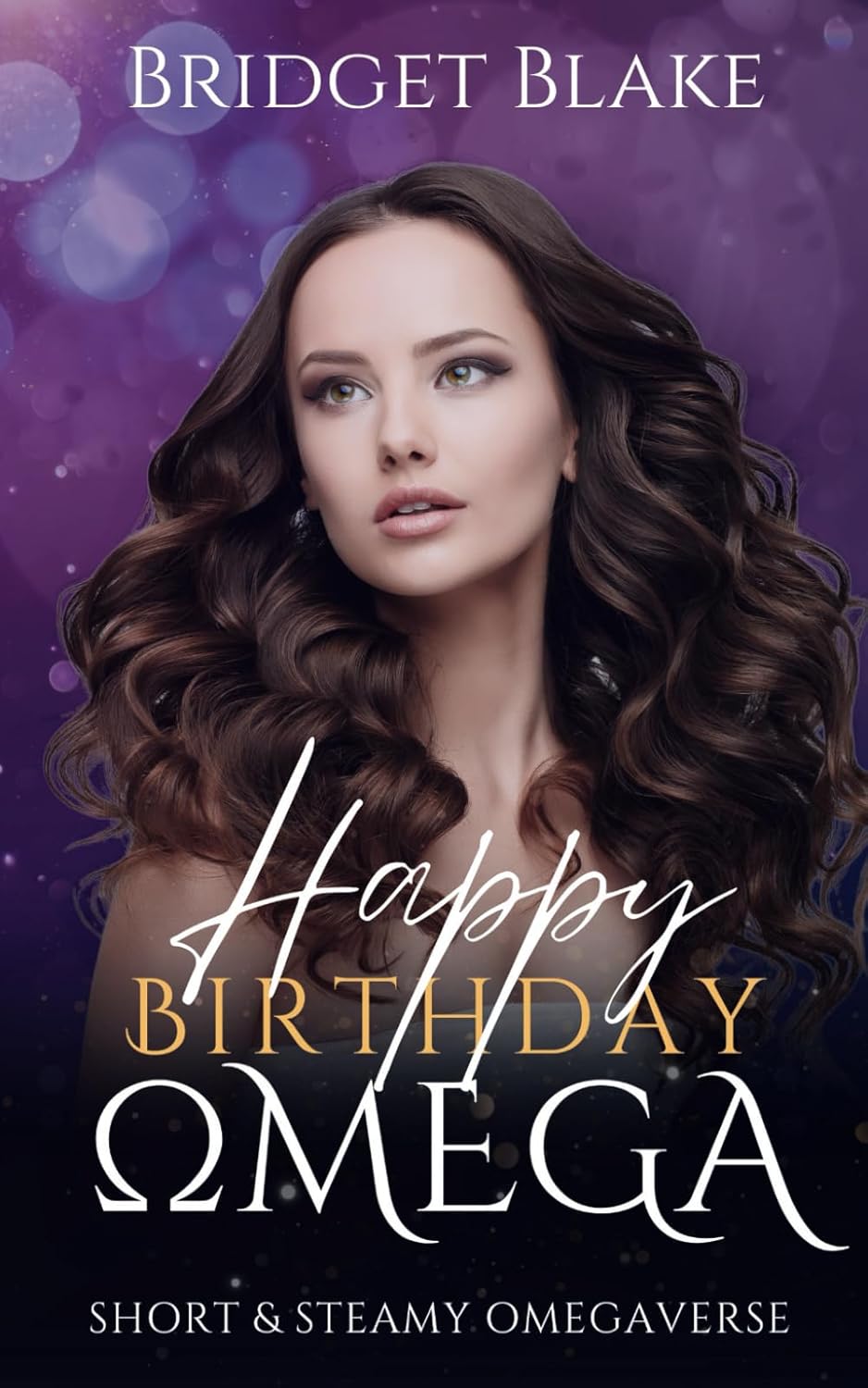 Happy Birthday, Omega: Short and Steamy Omegaverse