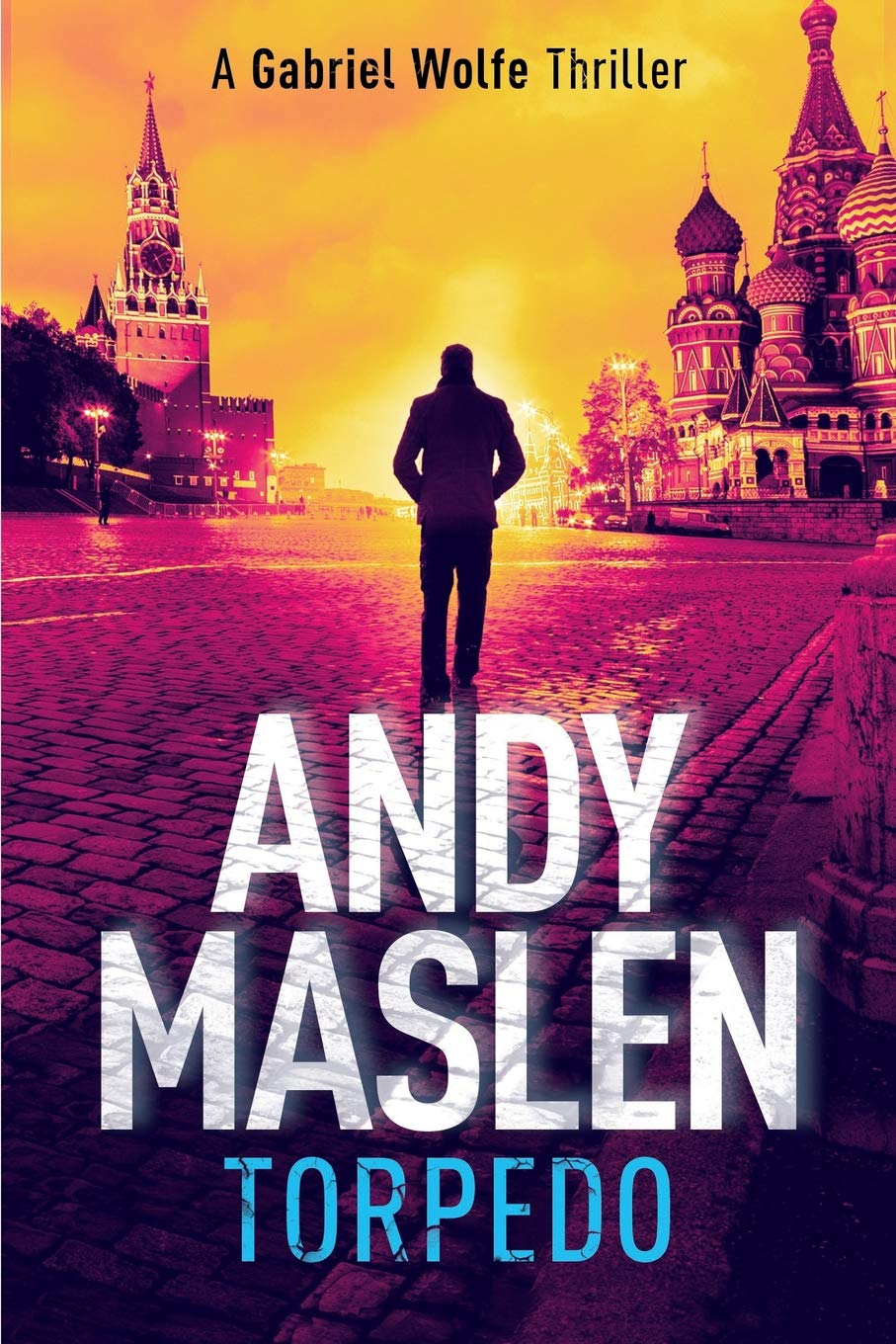Gabriel Wolfe Book 9:  Torpedo - Andy Maslen (Paperback, 2019)