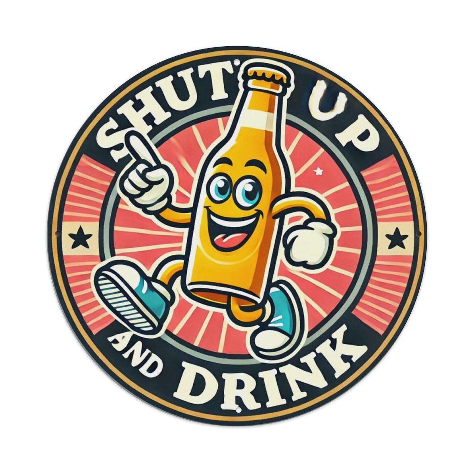 Shut Up And Drink Beer Vintage Metal Tin Sign Retro Wall Decor for Home Bar Garage Cafe, Indoor & Outdoor Decorative，circle Metal Poster, 8x8 Inch