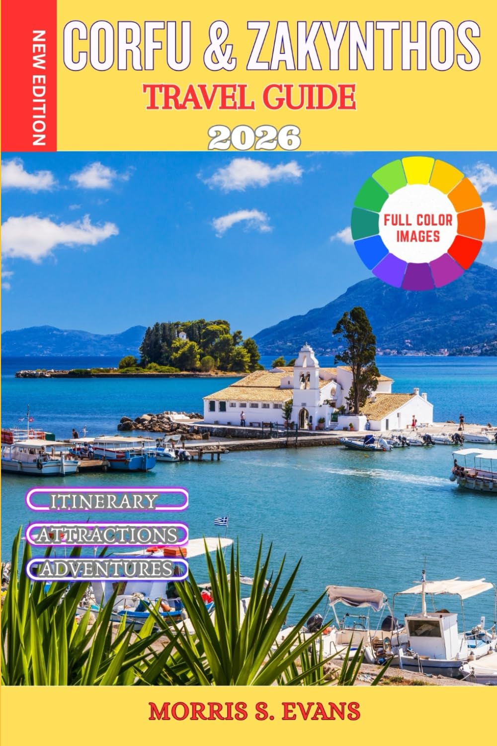 Corfu & Zakynthos Travel Guide 2026: Beaches, Old Towns, Boat Trips & Ideal 7-Day Itineraries for Greece’s Ionian Islands