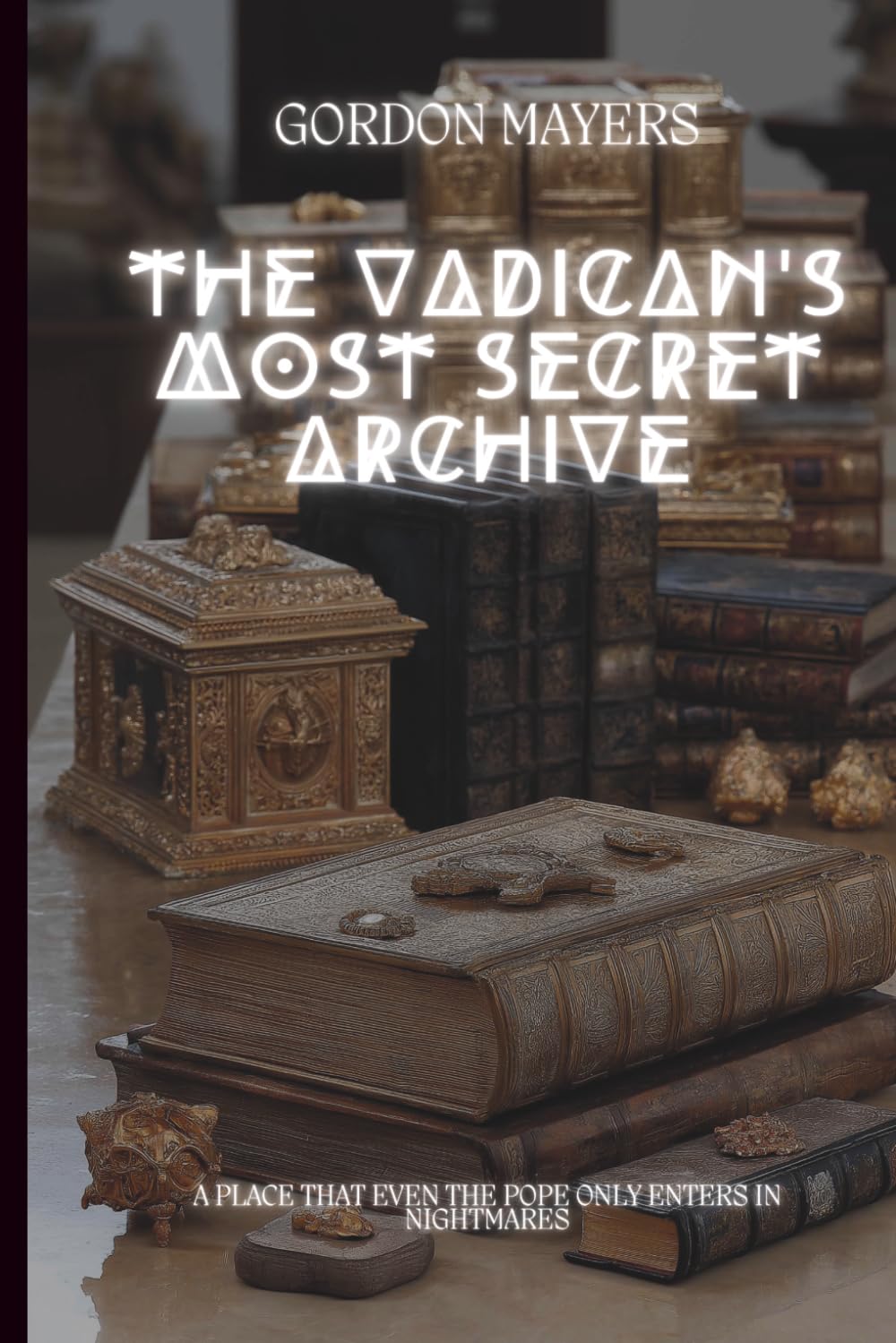 The Vatican's most secret archive: A place that even the Pope only enters in nightmares