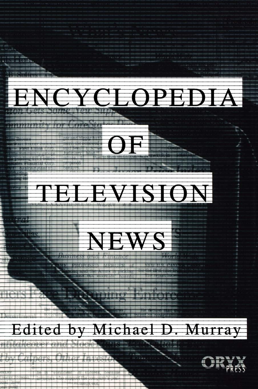 Encyclopedia of Television News pour éviter les fausses informations historiques sur les médias