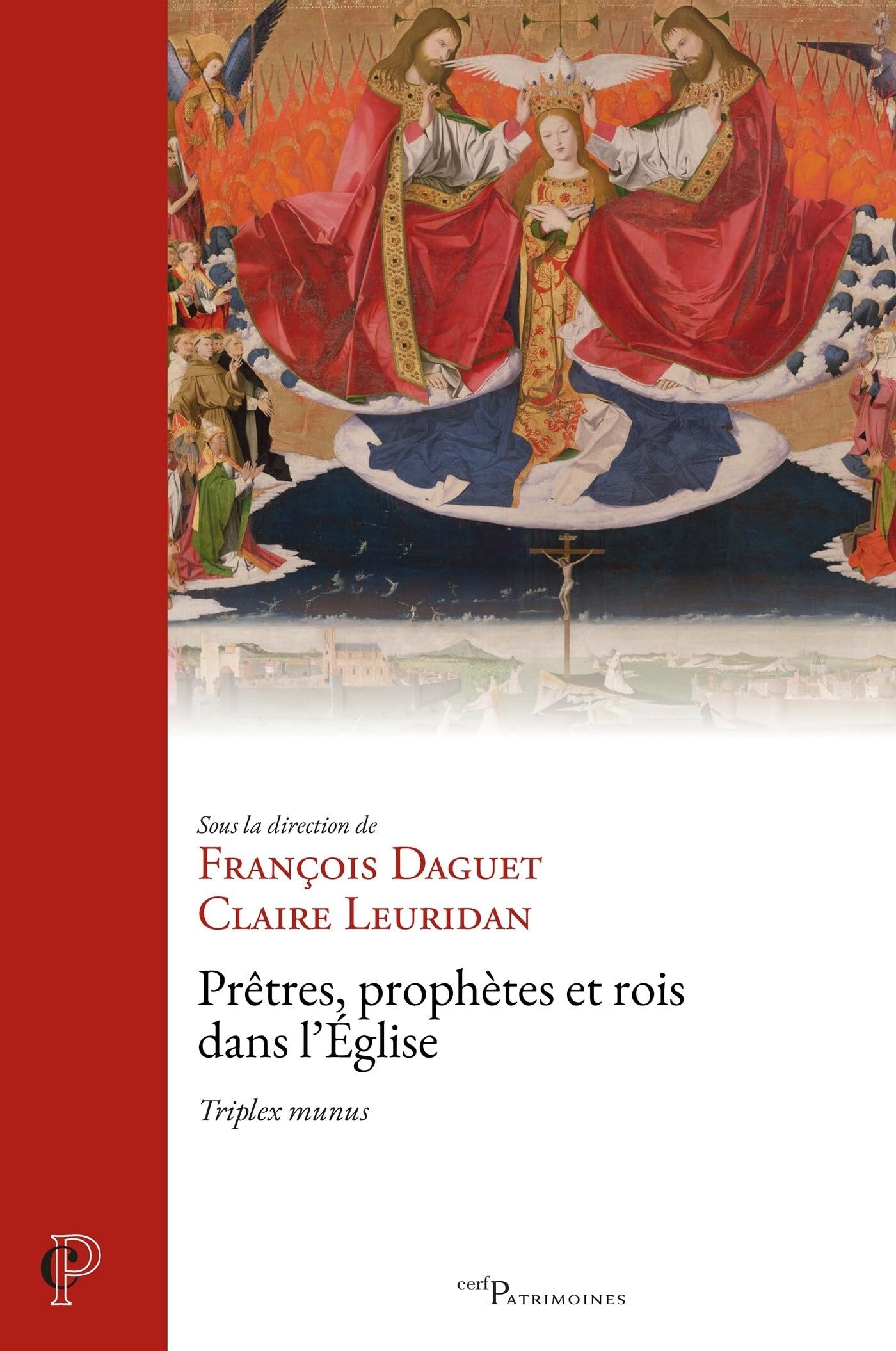 Prêtres, prophètes et rois dans l'Eglise: Triplex munus