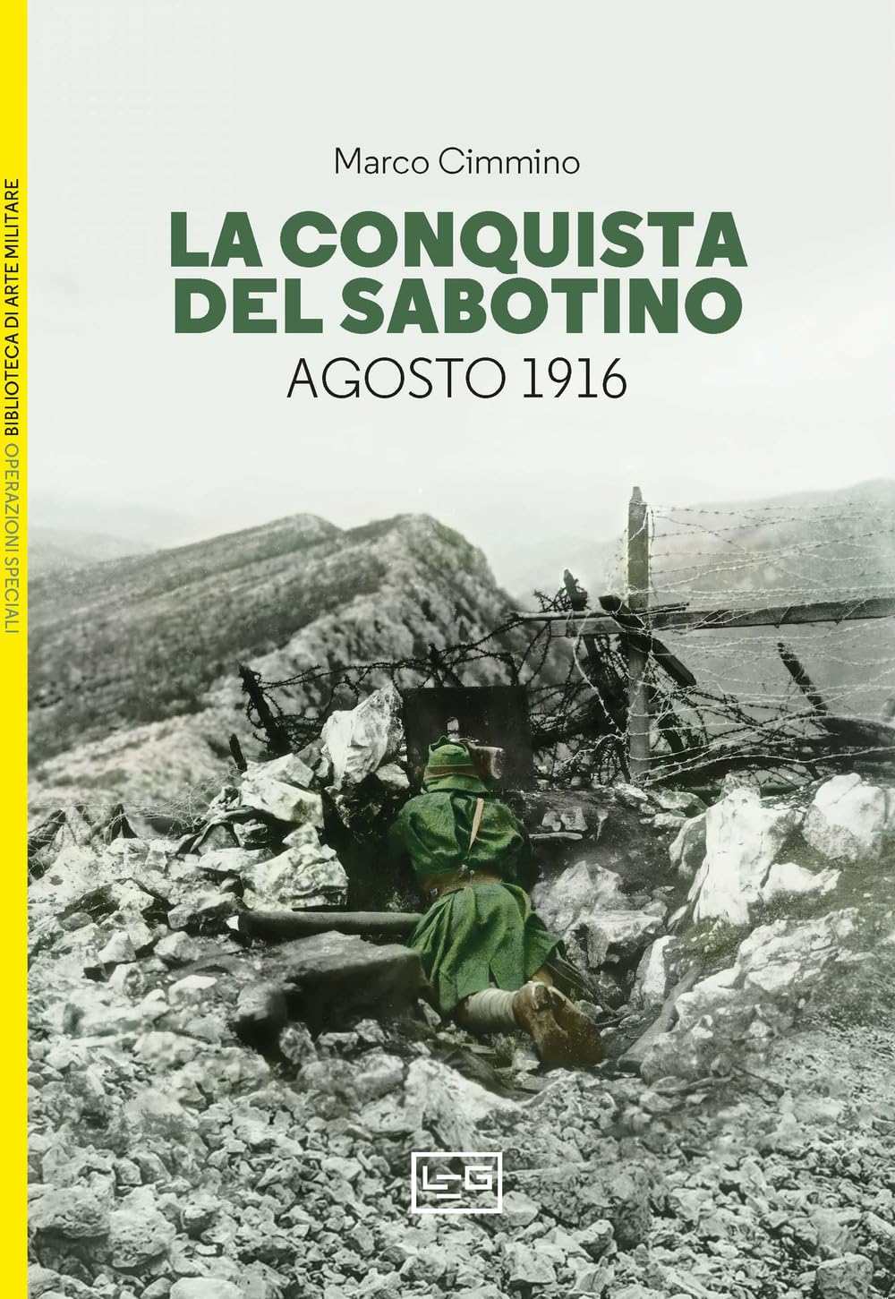 La Conquista Del Sabotino. Agosto 1916 - 4