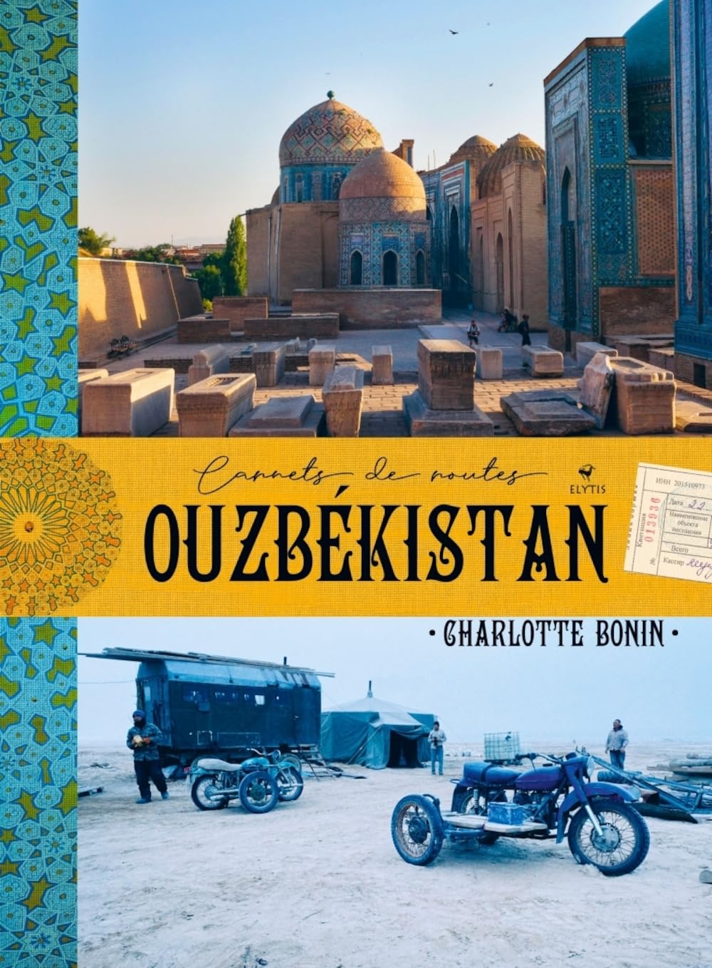 Ouzbékistan: Carnets de routes