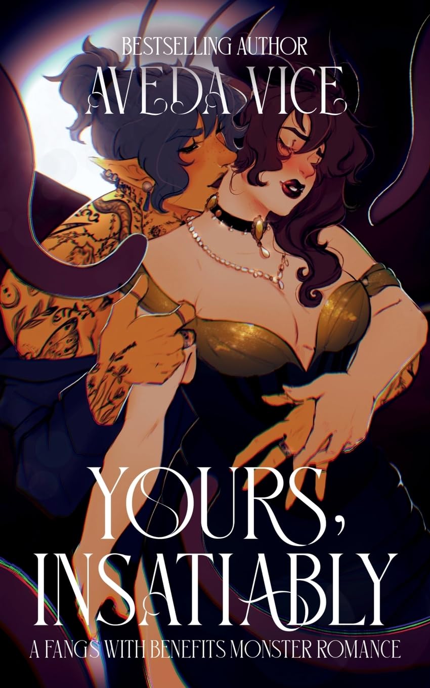 Yours, Insatiably: A Monster Romance: An Office Monster Romance (Hunger Duet)
