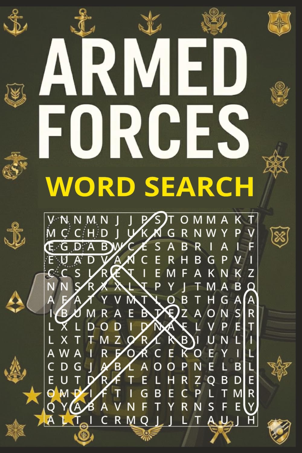 ARMED FORCES WORD SEARCH: 50 Themed Puzzles & 1000 Military Words: An Epic Challenge for Veterans, Active Duty Personnel, and History Buffs