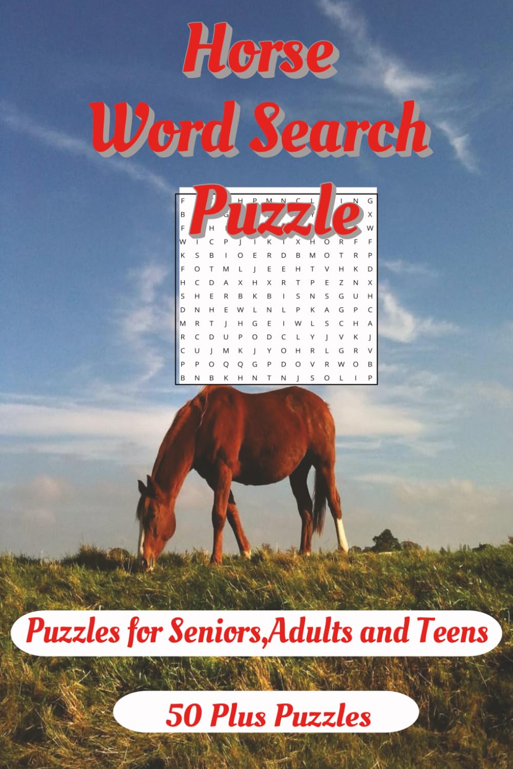 Horses Word Search Puzzle Book: Horses Word Search Book for Adults with Easy-to-Read Print about all things equestrian for Relaxation and Stress ... Gift for Horse lovers and lovers of puzzles.