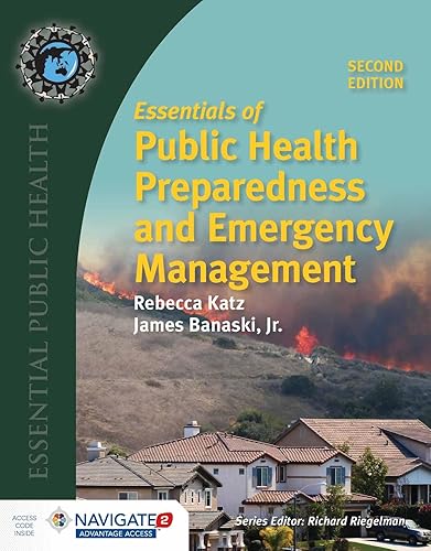 Essentials of Public Health Preparedness and Emergency Management with Navigate Access (Essential Public Health)
