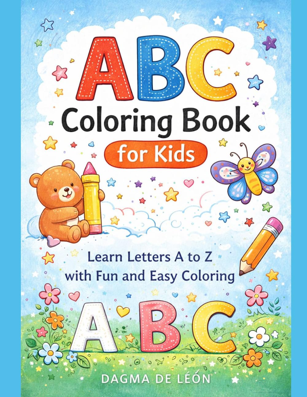 ABC Coloring Book for Kids: Learn Letters A to Z with Fun and Easy Coloring