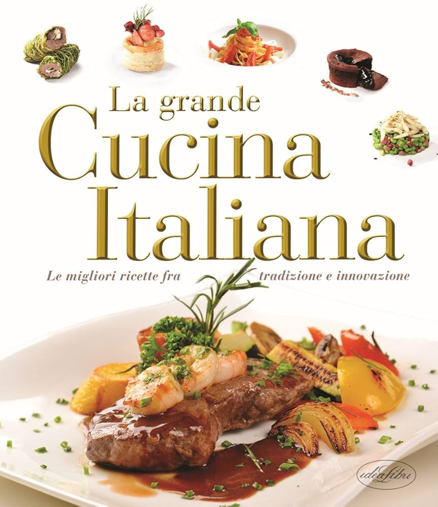 Amazon.it: La grande cucina italiana. Le migliori ricette