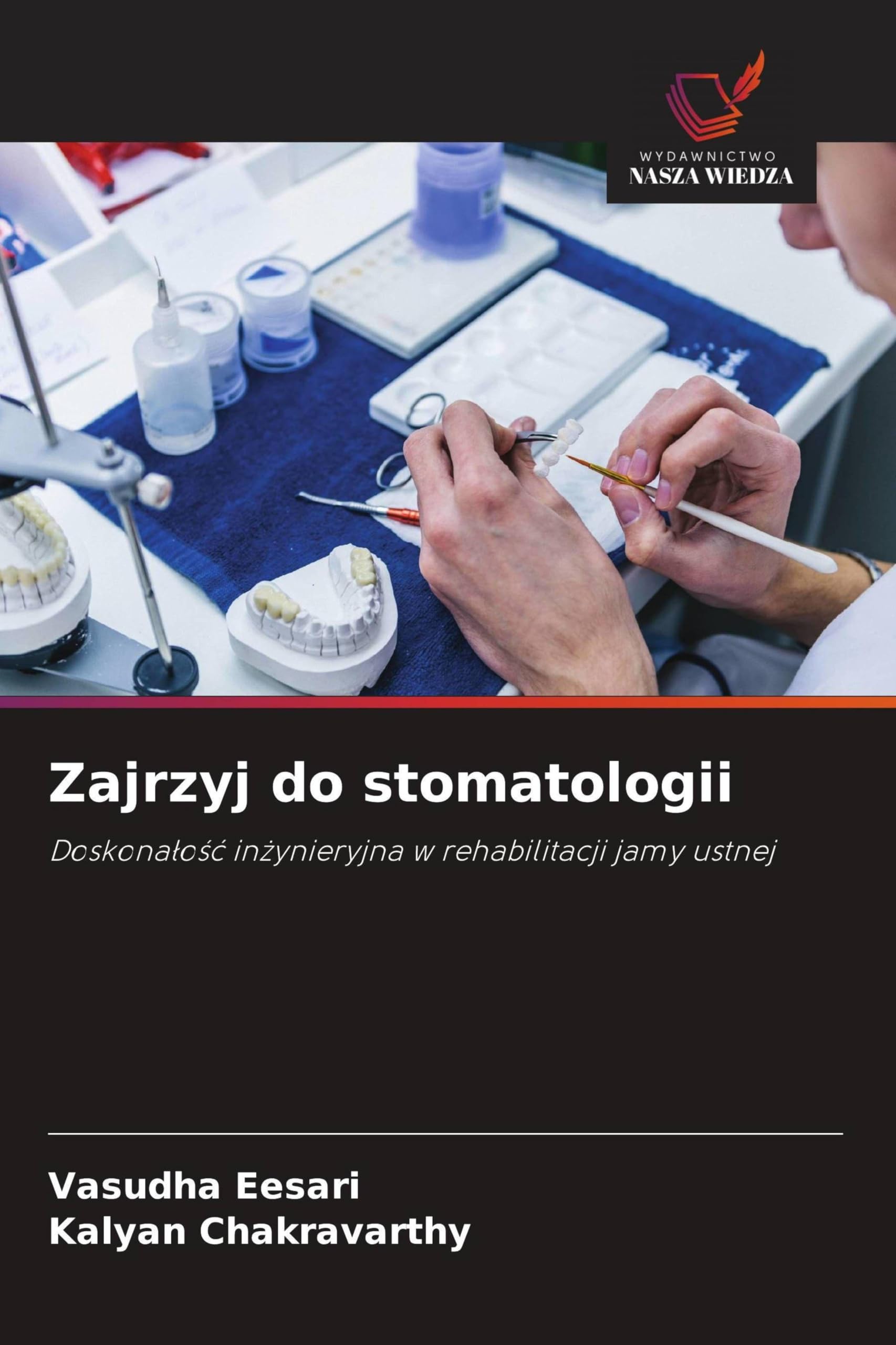 Zajrzyj do stomatologii: Doskona¿o¿¿ in¿ynieryjna w rehabilitacji jamy ustnej