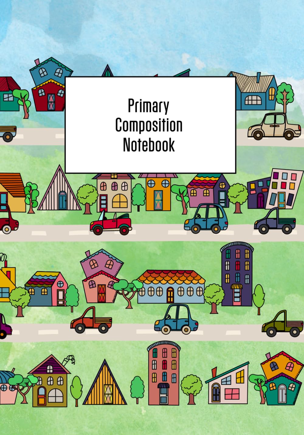 Fun Town Drive Primary Composition Notebook