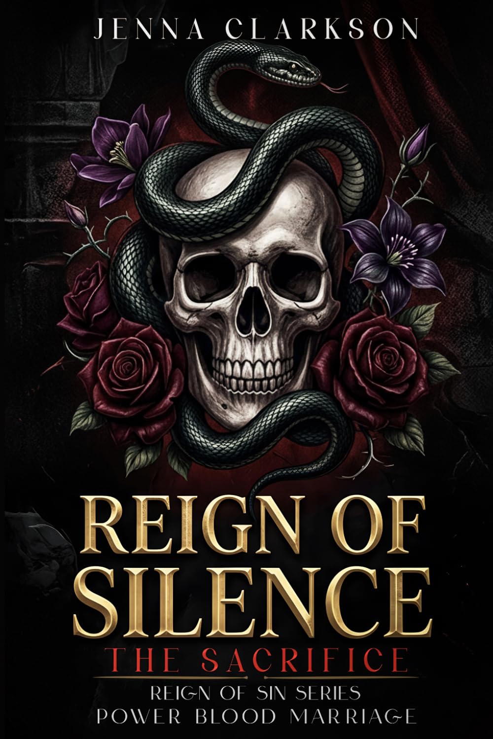 Reign of Silence: The sacrifice (The Reign of Sin)