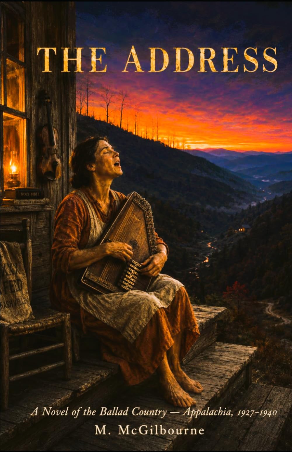 The Address: A Novel of the Appalachian Mountains Country Music | Tennessee–Virginia 1927–1940 (BEYOND HIS STORY WE STAND)