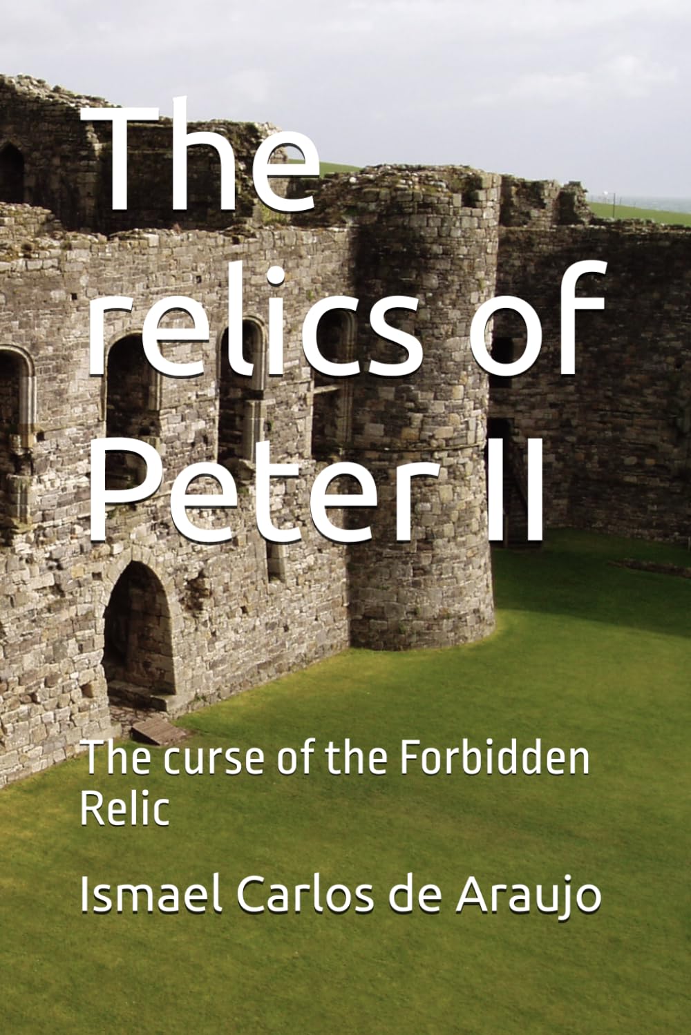 The relics of Peter II: The curse of the Forbidden Relic (As reliquias de Perdo)