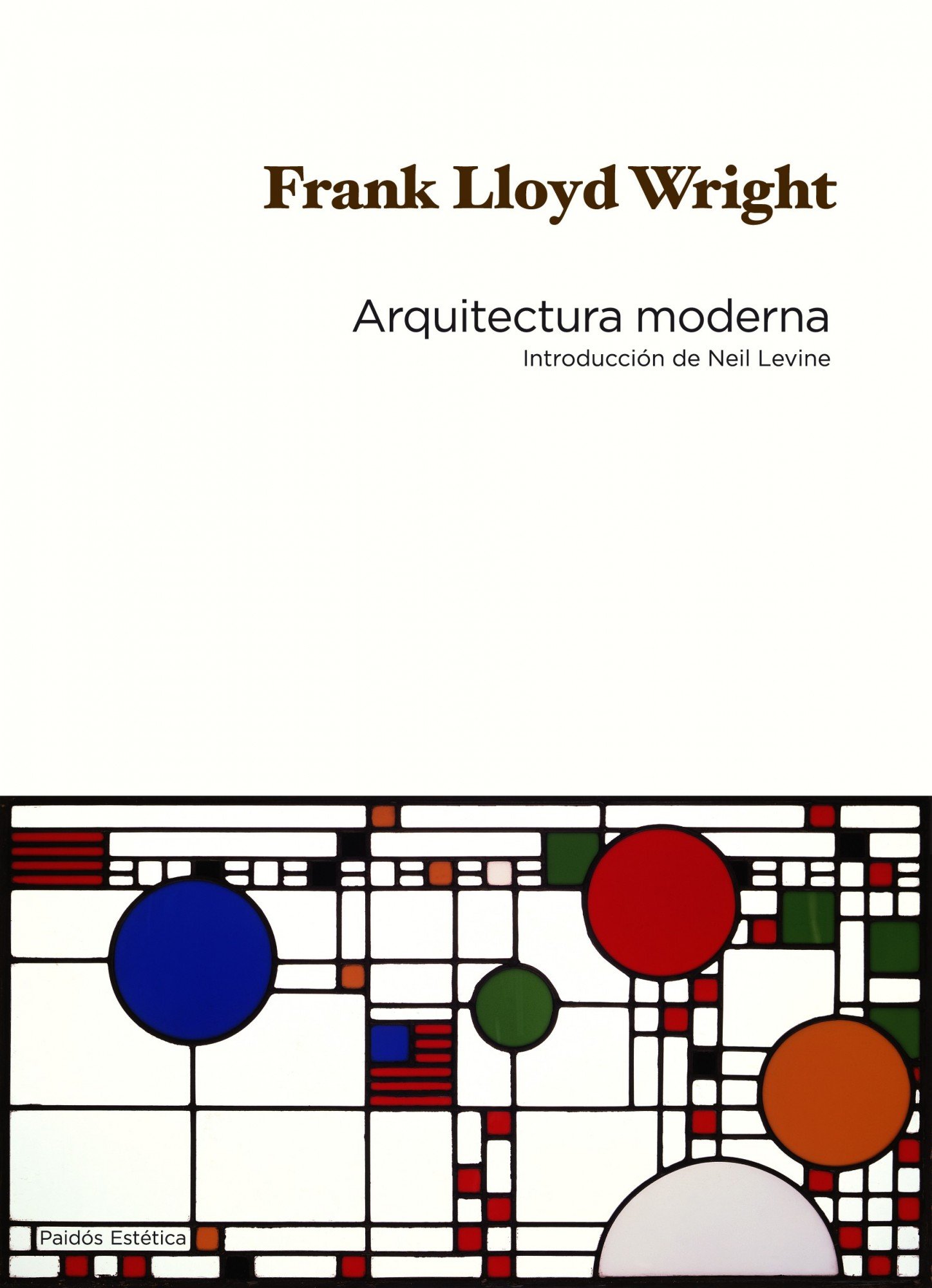 Arquitectura moderna: Introducción de Neil Levine