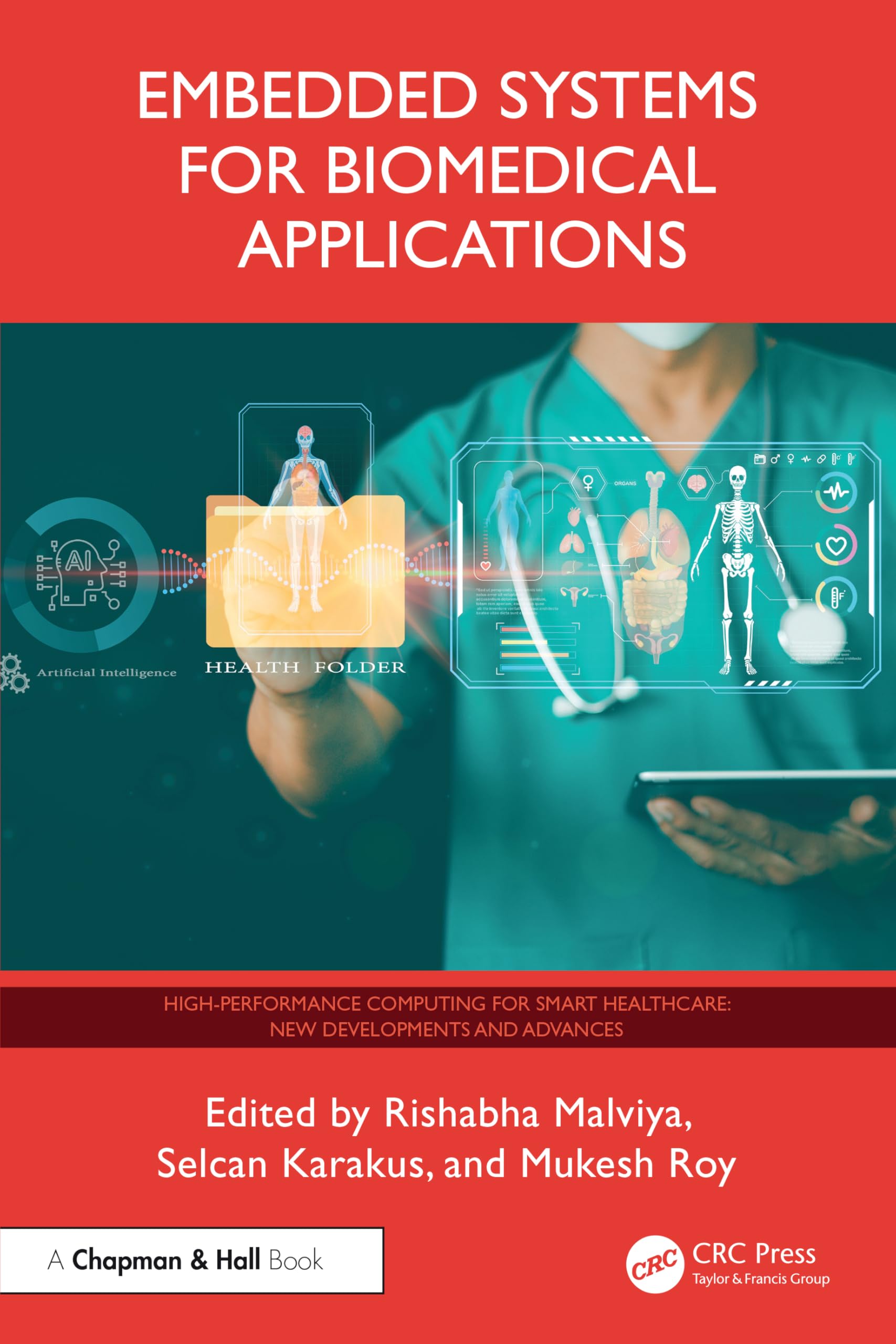 Embedded Systems for Biomedical Applications (High-Performance Computing for Smart Healthcare)