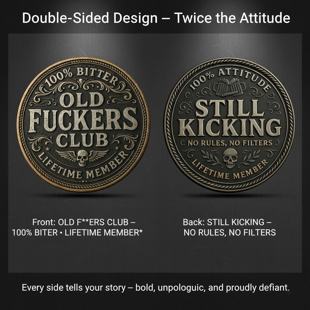 Old F*ckers Club – Lifetime Member Coin,Still Kicking Lifetime Member Token, No Rules No Filters Challenge Coin,Double-Sided Old F*ckers Club Commemorative Coins,Funny Gag Gift for Men & Women (5PCS)