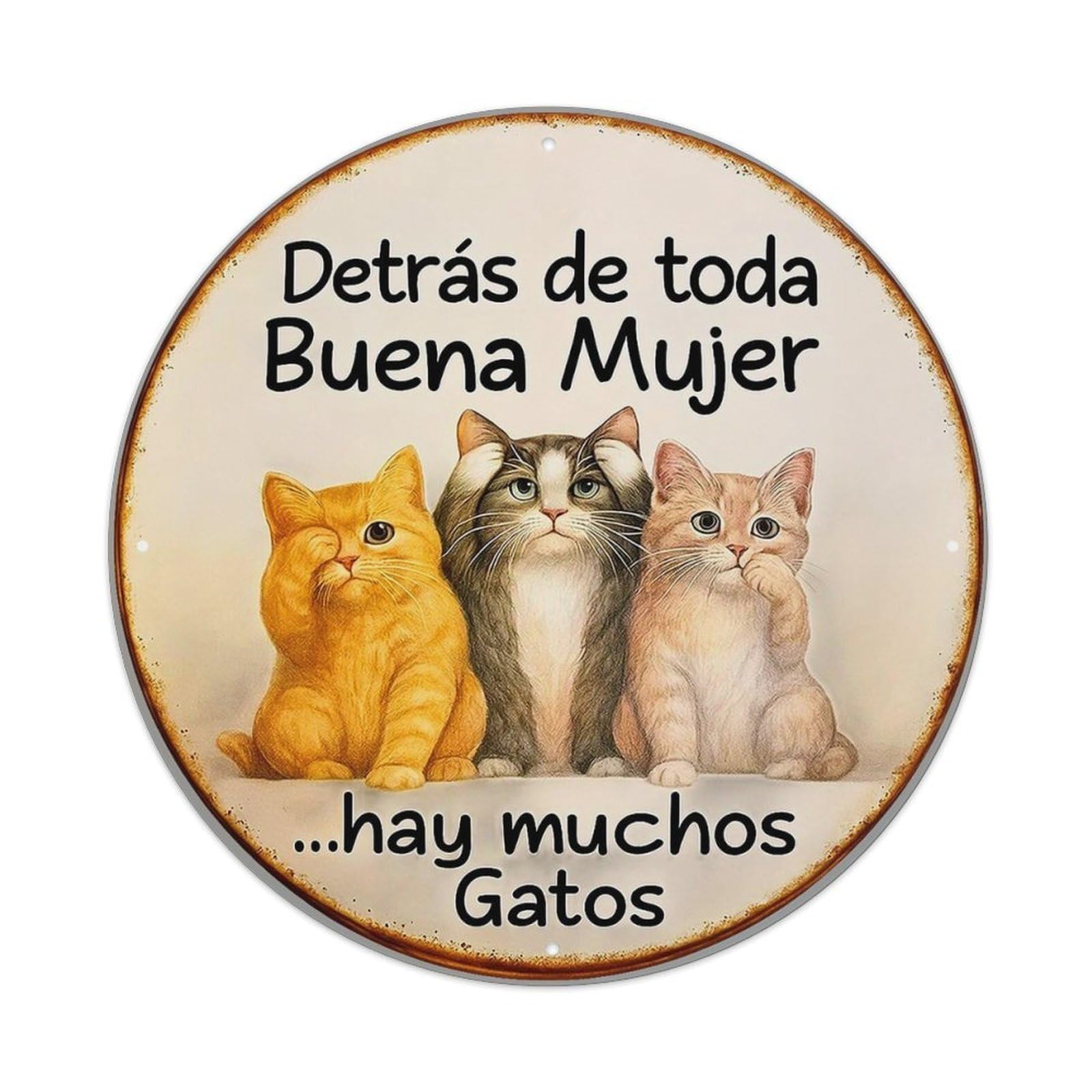 Detras De Toda Buena Mujer Hay Muchos Gatos Tin Sign Metal Poster Vintage Metal Signs for Home Man Cave Bar Cafe Kitchen laundry room Wall Decorations Gift 8x8Inch