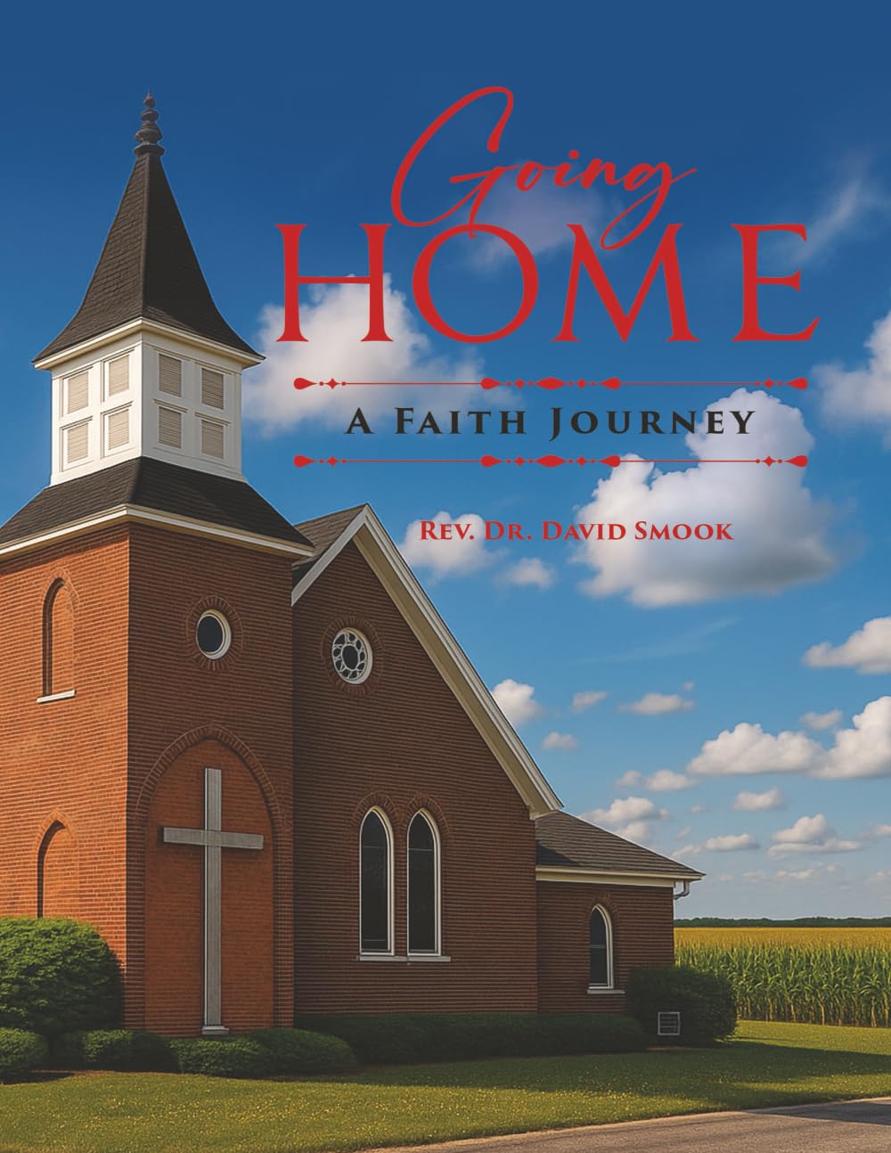 Going Home: A Faith Journey