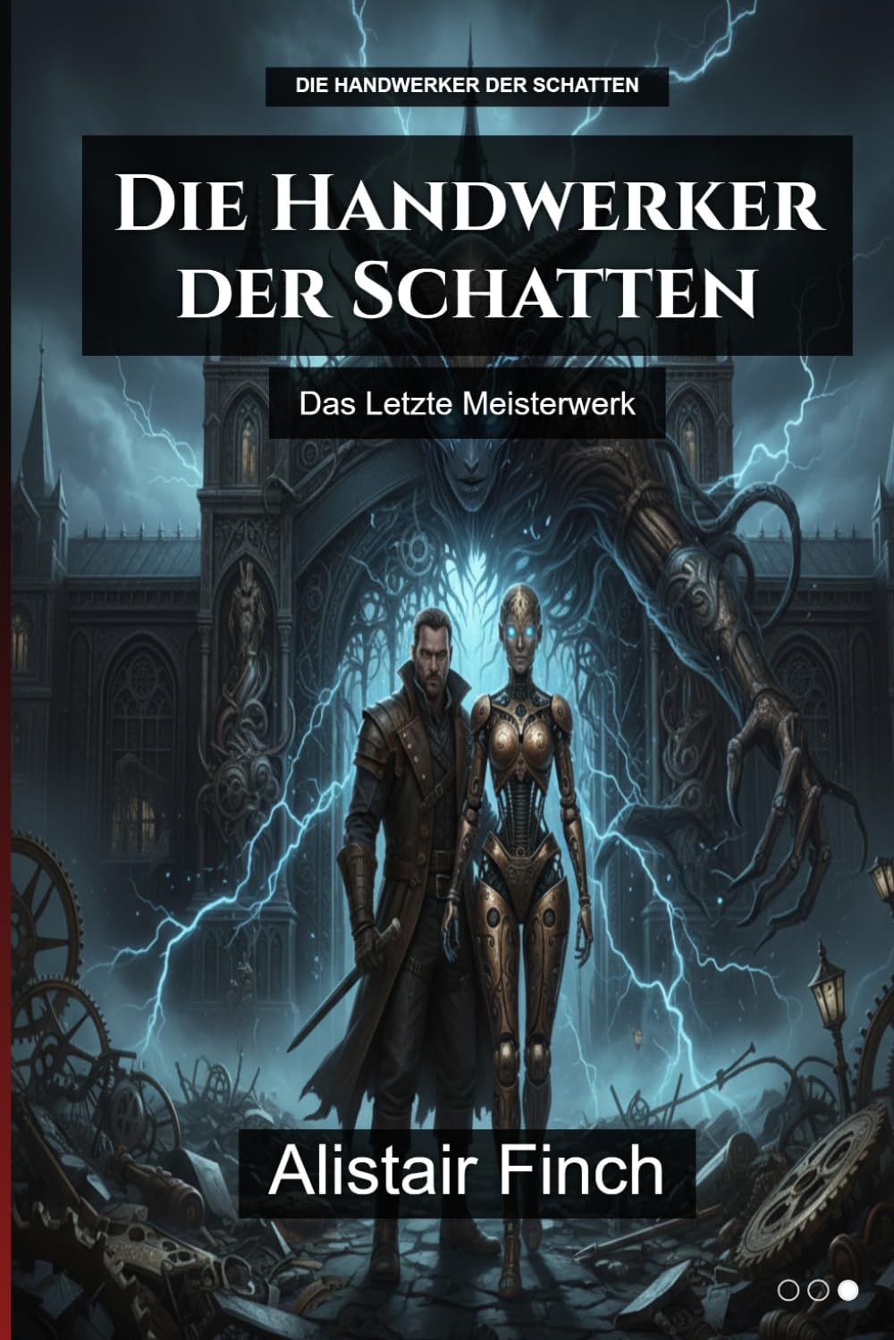 Die Handwerker der Schatten: Das Letzte Meisterwerk