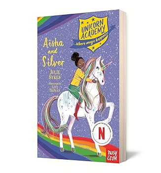 Unicorn Academy: Aisha and Silver (Unicorn Academy: Where