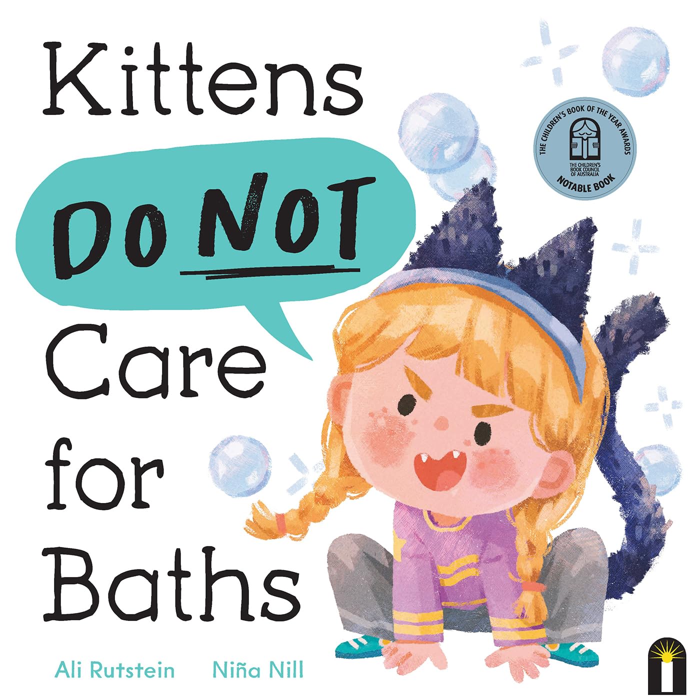 Kittens Do Not Care for Baths by Ali Rutstein HARDBACK 9781761213274