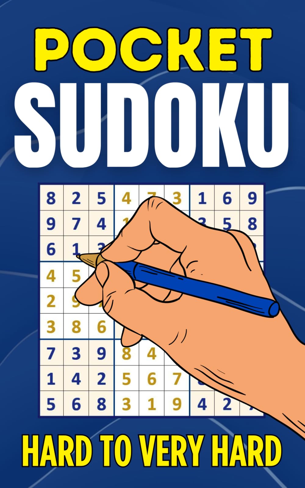Pocket Sudoku Puzzles Hard to Very Hard: 200 Challenging Sudoku Puzzles for Adults with Solutions | Expert Level Brain Games for Travel & Relaxation