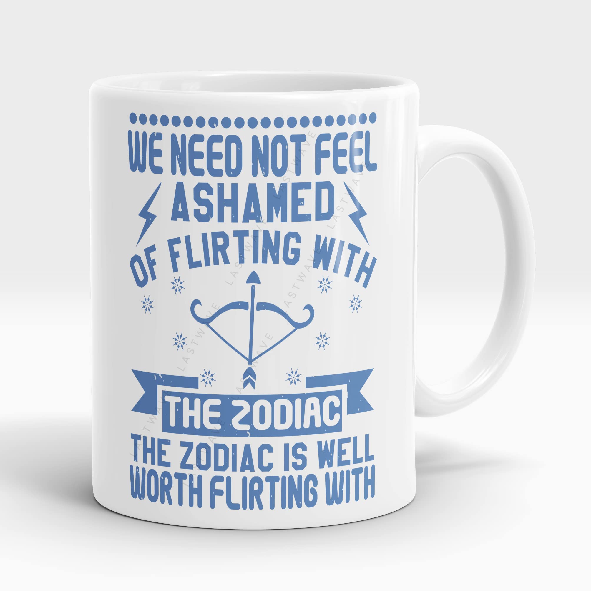 LASTWAVESunsign Coffee Mug Collection, We need not feel ashmaed of flirting with the Zodiac, Zodiac Sign Graphic Printed 11Oz Ceramic Coffee Mug | Gifts for Brother, Sister, Mom, Dad, Boyfriend