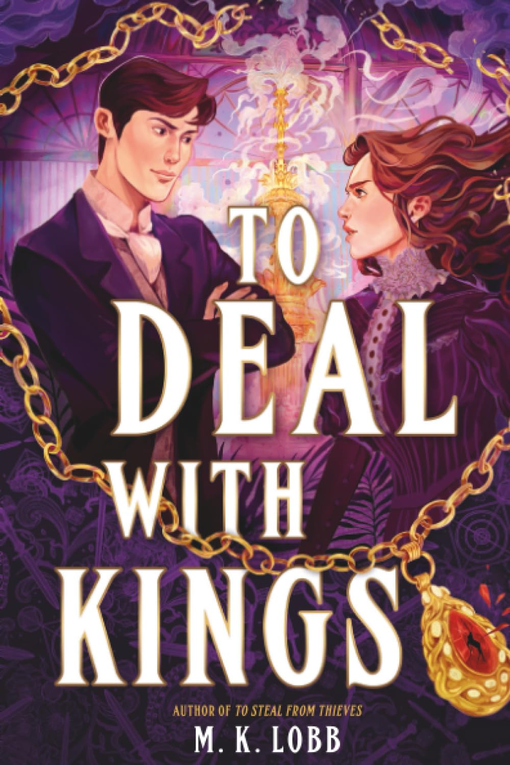 To Deal with Kings: 2 (Thieves & Kings)