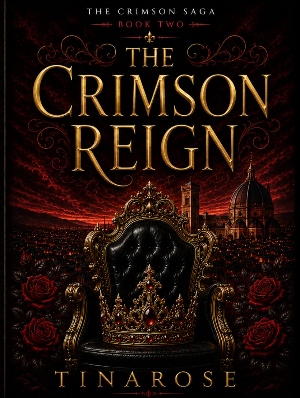 The Crimson Reign: Secrets Never Stay Buried (The Crimson Saga)