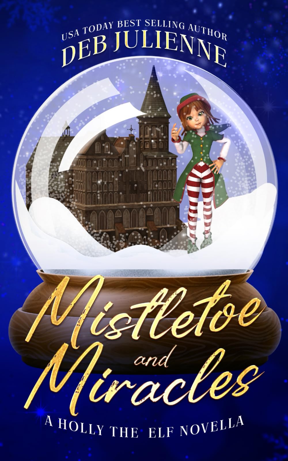 Mistletoe and Miracles: 2 (Holly The Elf)